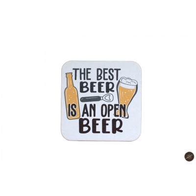 The best beer is an open beer, carton, patrat, 93 mm